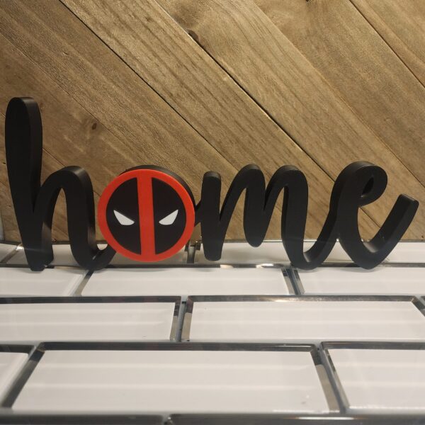 Home Sign- Deadpool