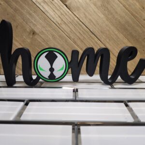 Home Sign- Spawn