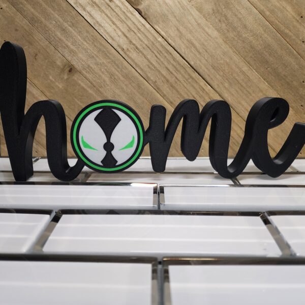 Home Sign- Spawn